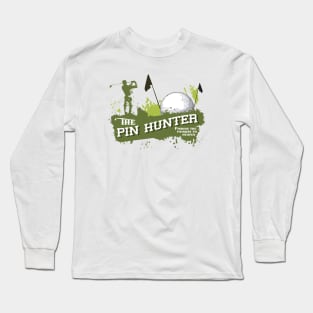 The Pin Hunter Long Sleeve T-Shirt